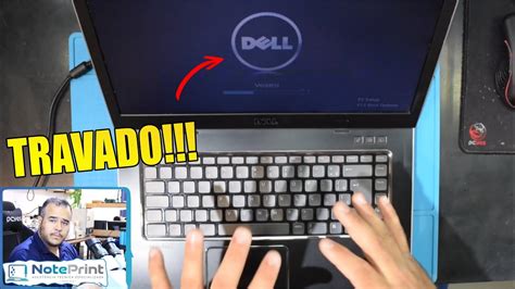 NOTEBOOK DELL TRAVADO NA TELA INICIAL DA LOGO YouTube