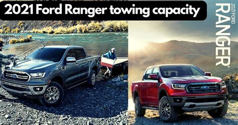 2021 Ford Ranger towing capacity. Is it the best Mid-Size pickup truck ...