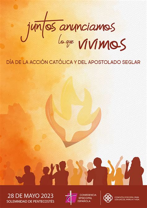 Vigilia De Pentecost S Por El D A De La Acci N Cat Lica Y El Apostolado