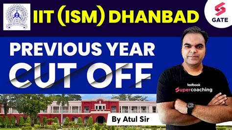 IIT Dhanbad Mtech Cut Off IIT Dhanbad Previous Year Mtech Cut Off