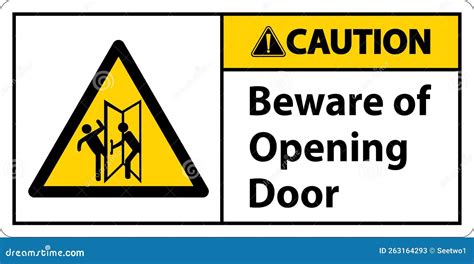 Caution Beware Opening Door Sign On White Background Stock Vector