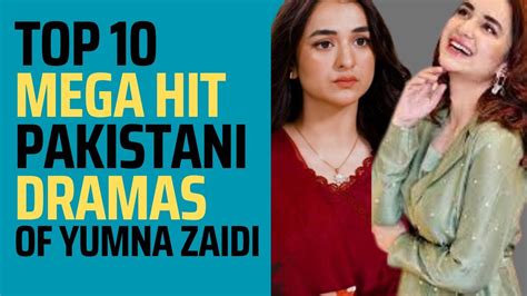 Top 10 Mega Hit Pakistani Dramas Of Yumna Zaidi New List InfoSpark