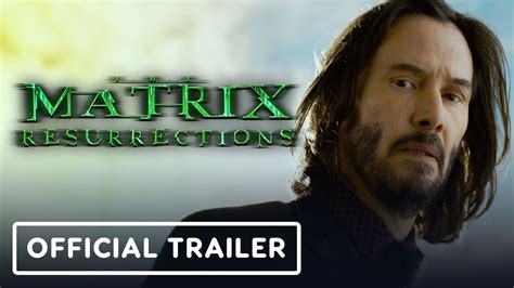 The Matrix Resurrections Official Trailer Keanu Reeves Carrie