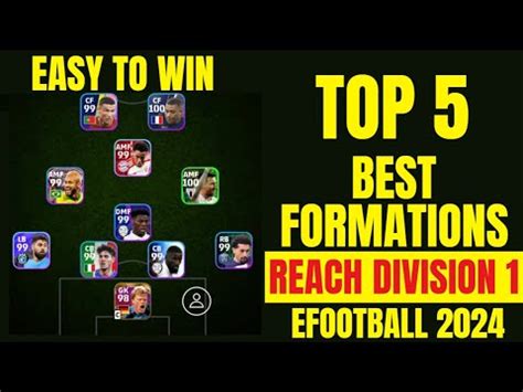 TOP 5 BEST FORMATIONS TO REACH DIVISION 1 IN EFootball 2024 Mobile