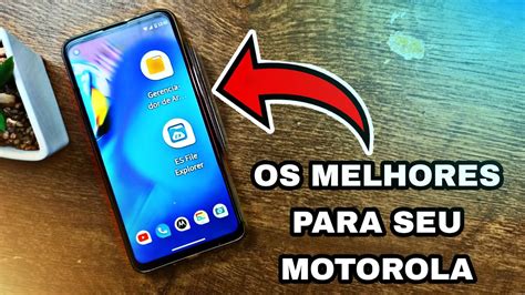 Quem Tem Motorola Os Melhores Gerenciadores De Arquivo Youtube