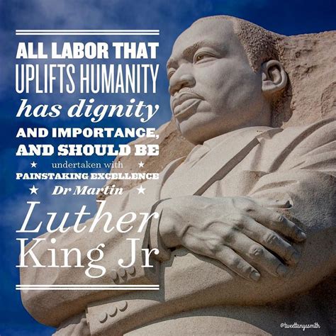 Tanya Smith Content Coach On Instagram “ All Labor That Uplifts Humanity Has Dignity And Imp