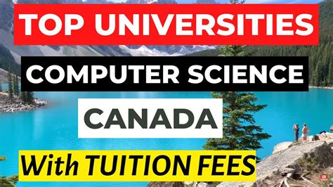 Best Universities In CANADA For COMPUTER SCIENCE BACHELOR With TUITION