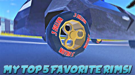 My TOP 5 FAVORITE RIMS In ROBLOX JAILBREAK YouTube