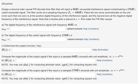 20 Points Design A Second Order Causal FIR Chegg