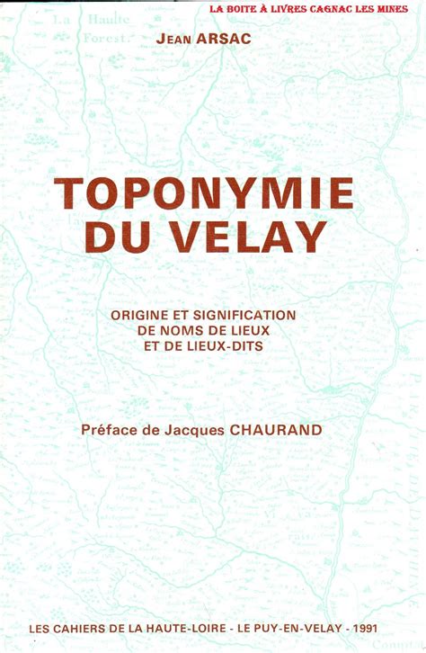 Amazon Fr Toponymie Du Velay Origine Et Signification De Noms De