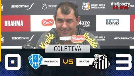 Coletiva Carille Paysandu X Santos P S Jogo Do Peixe Youtube