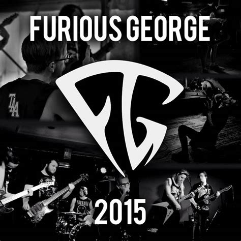 Furious George | Furious George