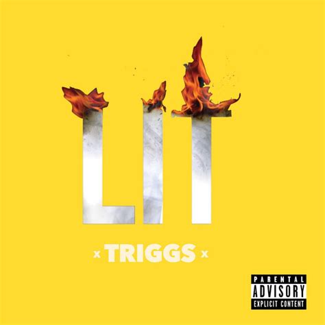 Lit Single By Triggs Spotify