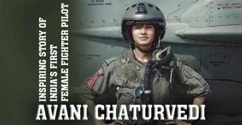 Avani Chaturvedi, Inspiring story of India’s first female fighter pilot ...