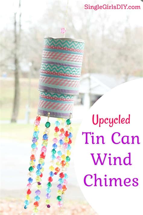 Diy Tin Can Wind Chimes Single Girls Diy