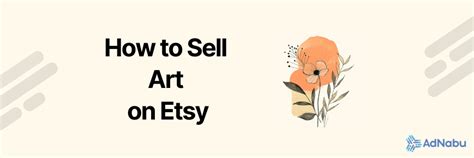 How to Sell Art on Etsy: Expert Tips and Tricks Guide