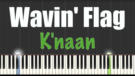 Wavin Flag K Naan Piano Tutorial Youtube