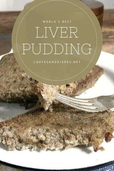 7 Liver pudding recipe ideas in 2021 | liver pudding recipe, pudding ...