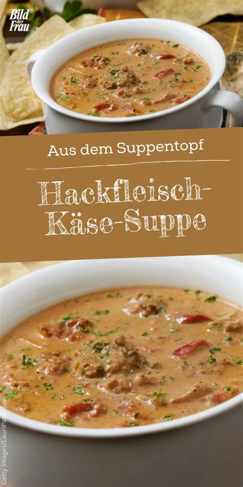 Weltbeste Hackfleisch Käse Suppe mit Tomaten Schnelles Rezept das