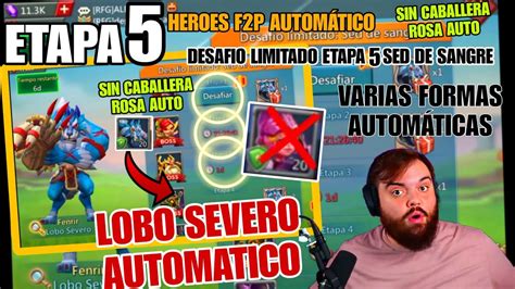 DESAFIO LIMITADO ETAPA 5 DEL LOBO SEVERO EN AUTOMATICO SUPER FACIL