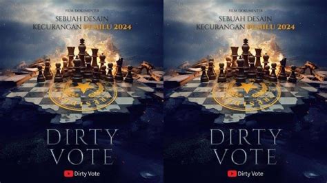 Mengenal Dirty Vote Film Dokumenter Viral Yang Ceritakan Adanya Dugaan