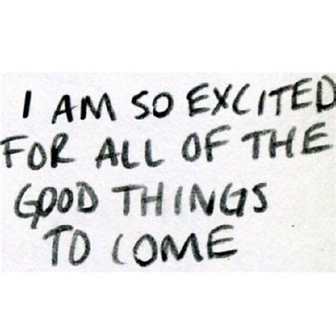 So Excited Quotes