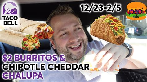 Taco Bell New Chipotle Cheddar Chalupa And 2 Burritos E1 2022 Review Youtube