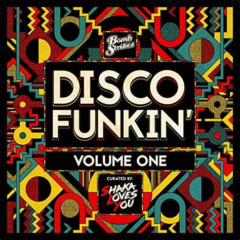 Riproduci Disco Funkin Vol 1 Curated By Shaka Loves You Di Shaka