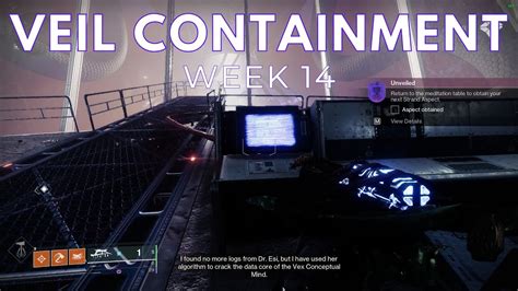 Veil Containment Log Week 14 Destiny 2 Season Of The Witch Youtube