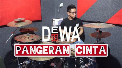 John Parulian Pangeran Cinta Dewa 19 Drum Cover YouTube