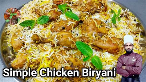 Chicken Biryani Recipe For Bachelors Simple Chicken Biryani For