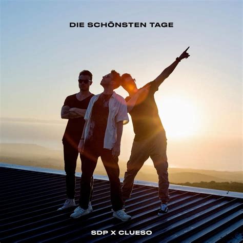 SDP Clueso schönsten Tage Lyrics Genius Lyrics