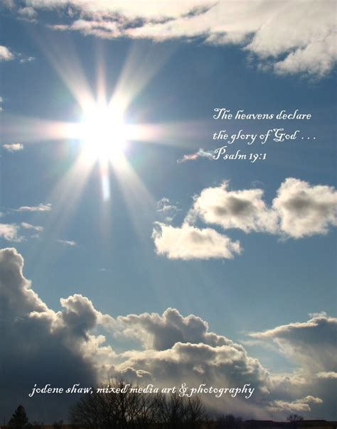 The Heavens Declare The Glory Of God Psalm 19 1 In The Message It