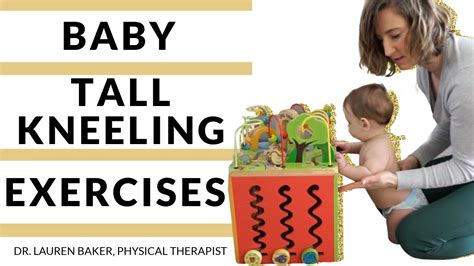 How To Help Your Baby Get Onto Their Knees Using Tall Kneeling YouTube