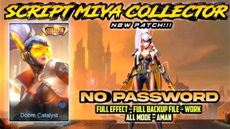 Update Script Skin Miya Collector Doom Catalyst Full Effect No