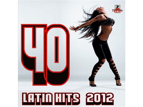 Download Various Artists 40 Latin Hits 2012 Album Mp3 Zip Wakelet