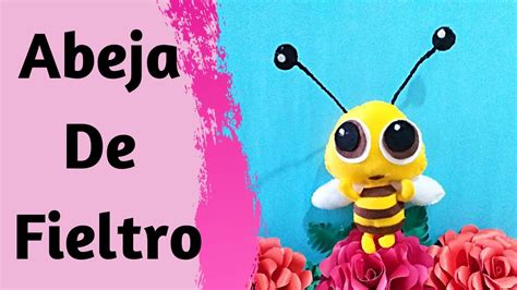 Abeja De Fieltro F Cil Como Hacer Un Peluche Easy Felt Bee Youtube