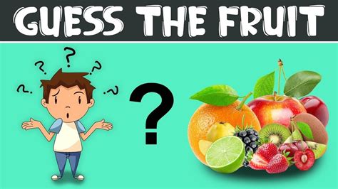 Guess The Fruit Can You Guess The FRUIT Fruit Quiz Challenge Guess