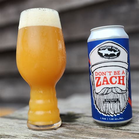 Dont Be A Zach Dogfish Head Craft Brewed Ales Off Centered Stuff