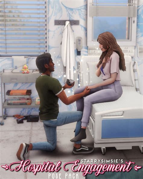 Hospital Engagement Pose Pack Starrysimsie On Patreon Sims 4 Couple