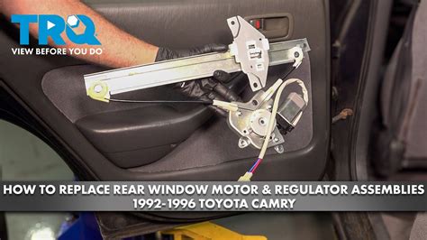 How To Replace Rear Window Regulator Assemblies 1992 1996 Toyota Camry Youtube