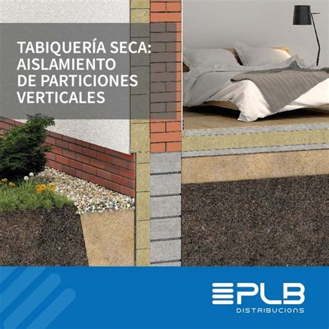 TABIQUERÍA SECA PARTICIONES VERTICALES Distribucions PLB1