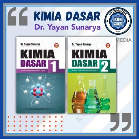 Kunmedia Buku Kimia Dasar Dr Yayan Sunarya Yrama Widya Vkm