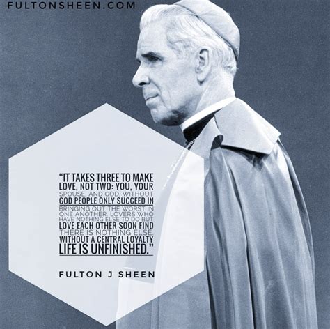 Top 100 Essential Fulton Sheen Quotes That Will Move Your Soul - Fulton ...