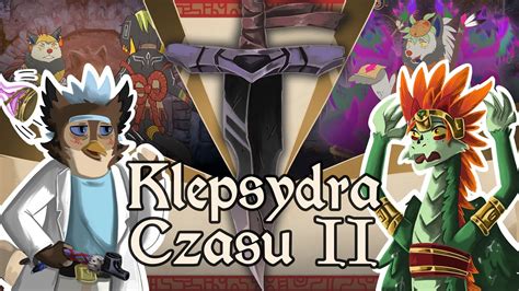 Klepsydra Czasu Ii Czyli Wielka Opowie O Czasach Przysz Ych