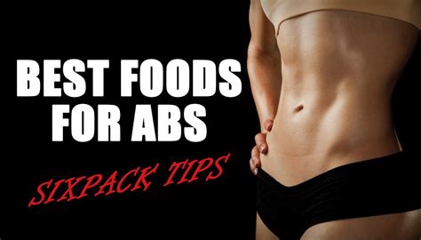 Best Food For Abs Sixpack Facts Foods For Abs Best Foods Abs