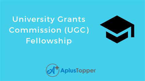 Ugc Fellowship List Of Scholarships Eligibility Application