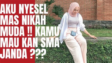 CARI YANG LEBIH TUA DARIKU ADA GA AKU NYESEL PERNAH NIKAH MUDA MAS