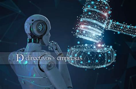 Ley Sobre Inteligencia Artificial IA Todo Lo Que Debes Saber Sobre