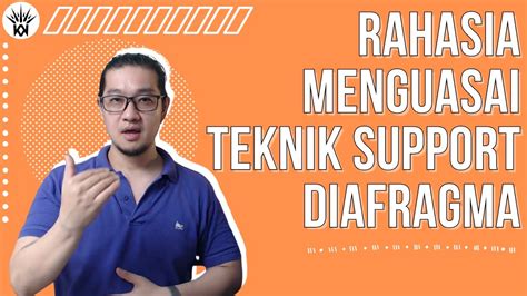 TEKNIK PERNAFASAN DIAFRAGMA TUNGGU APA LAGI TEKNIK SUPPORT YouTube